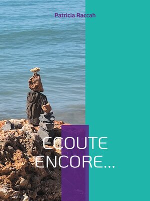 cover image of Ecoute encore...